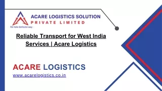 Reliable Transport for West India | Acare Logistics