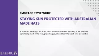 Embrace Style While Staying Sun Protected  with Australian Made Hats