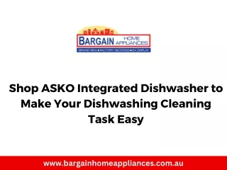 Shop ASKO Integrated Dishwasher to Make Your Dishwashing Cleaning Task Easy