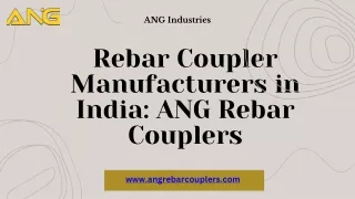 Rebar Coupler Manufacturers in India ANG Rebar Couplers