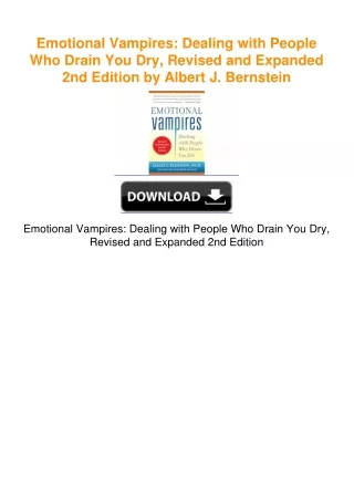 Emotional Vampires: Dealing with People Who Drain You Dry, Revised and