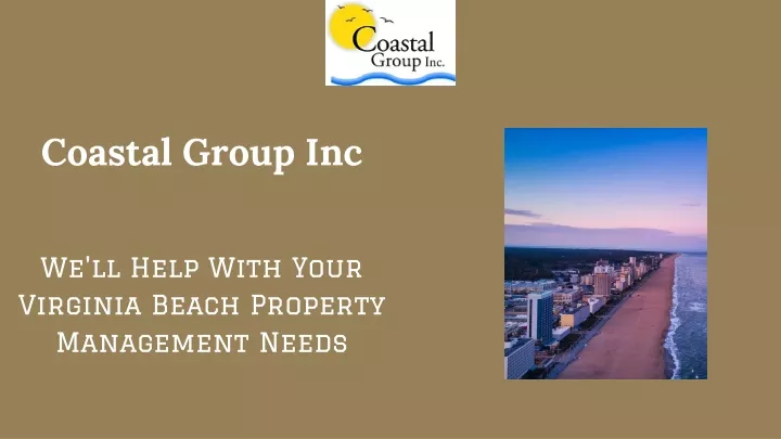 PPT - Enhance Your Property Management with Coastal Group Inc ...