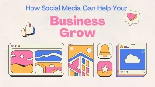 How Social Media Can Help Your Business Grow