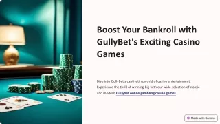 Boost Your Bankroll with GullyBet's Exciting Casino Games