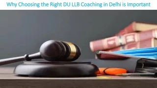 Why Choosing the Right DU LLB Coaching in Delhi is Important