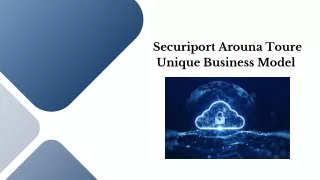 Securiport Arouna Toure - Unique Business Model