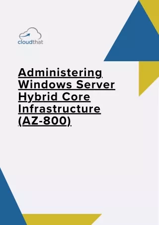 AZ-800: Administering Windows Server Hybrid Core Infrastructure