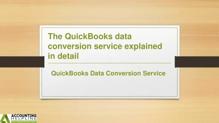 the quickbooks data conversion service explained in detail