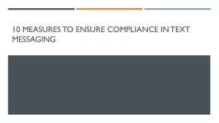 10 measures to ensure compliance in text messaging