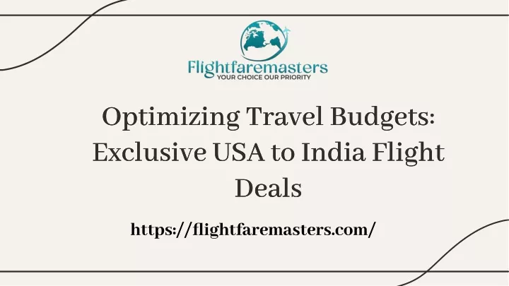 optimizing travel budgets exclusive usa to india