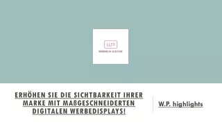 Erhöhen Sie Die Sichtbarkeit Ihrer Marke Mit Maßgeschneiderten Digitalen Werbedisplays!