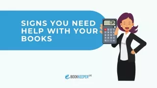 Signs You Need Help With Your Books - Bookkeeperlive