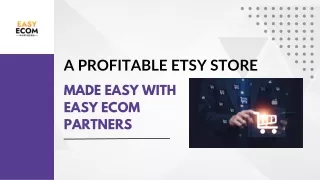 Achieve Etsy Success with Easy Ecom Partners