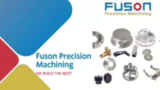 Expert Chinese Machine Shop - Fuson Precision Machining