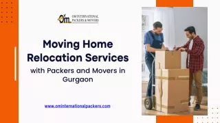 Moving Home Relocation Services with Packers and Movers in Gurgaon