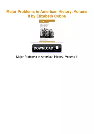 Major Problems in American History, Volume II by Elizabeth Cobbs
