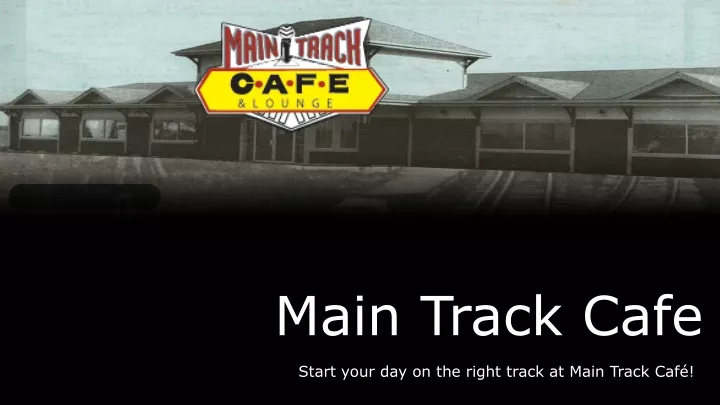 main track cafe