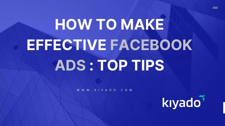 how to make effective facebook ads top tips