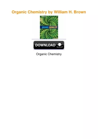 Organic Chemistry by William H. Brown