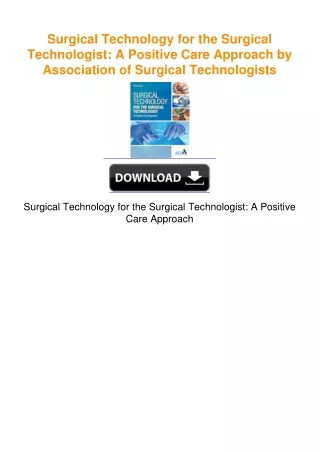 Surgical Technology for the Surgical Technologist: A Positive Care