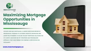 Maximizing Mortgage Opportunities in Mississauga