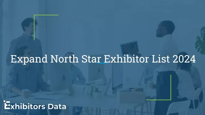 PPT - Expand North Star Exhibitor List 2024 PowerPoint Presentation ...