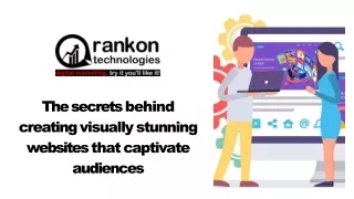 The secrets behind creating visually stunning websites that captivate audiences