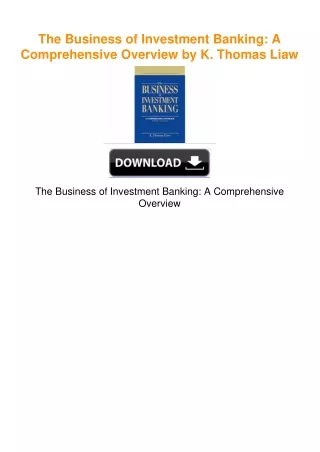 The Business of Investment Banking: A Comprehensive Overview by K. Thomas