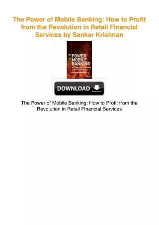 The Power of Mobile Banking: How to Profit from the Revolution in Retail