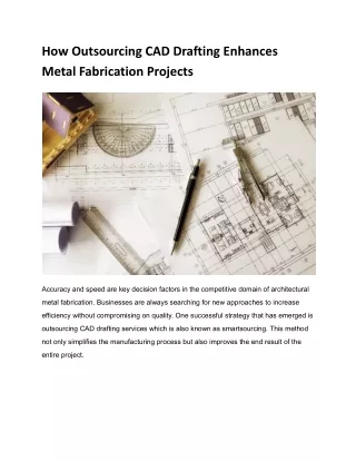 How Outsourcing CAD Drafting Enhances Metal Fabrication Projects