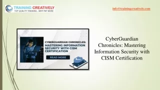 CyberGuardian Chronicles Mastering Information Security with CISM Certification