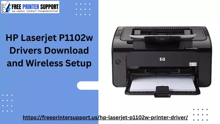 hp laserjet p1102w drivers download and wireless