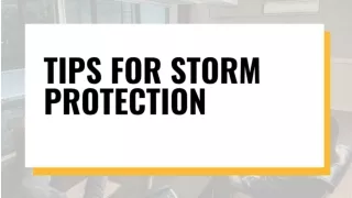 Tips for Storm Protection