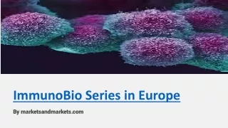 ImmunoBio Europe Advances in Immunobiology