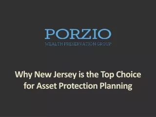 Why New Jersey is the Top Choice for Asset Protection Planning