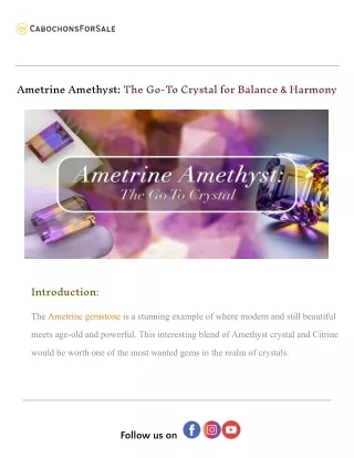 ametrine amethyst the go to crystal for balance