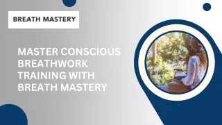 Transform Your Life with Conscious Breathwork Training