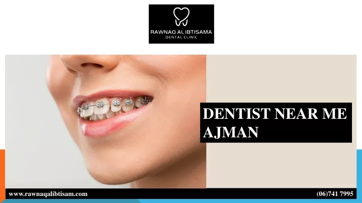 dentist near me ajman