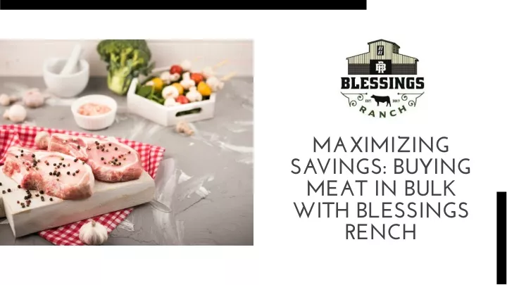 maximizing savings buying meat in bulk with