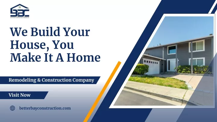 we build your house you make it a home