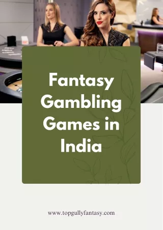 Fantasy Gambling Games in India