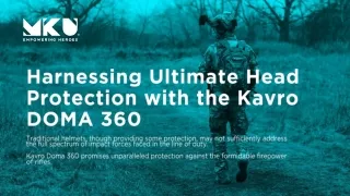 Harnessing Ultimate Head Protection with the Kavro DOMA 360