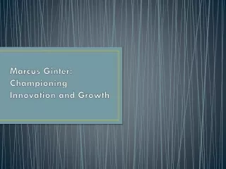 Marcus Ginter: Championing Innovation and Growth