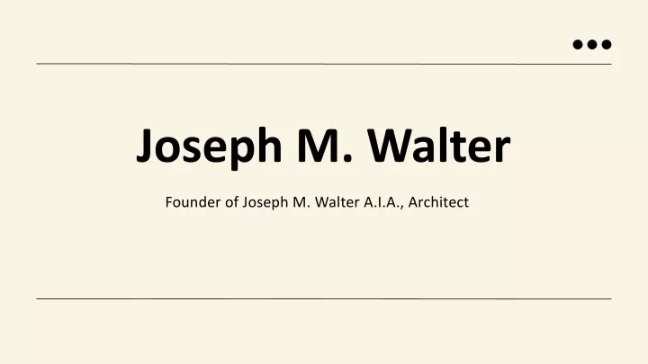 joseph m walter