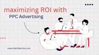 maximizing ROI with PPC Advertising