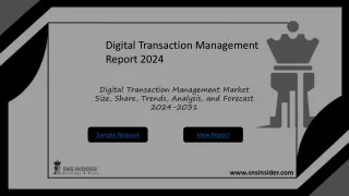 Digital Transaction Management Market Size, Share, Trends, Analysis, and Forecas