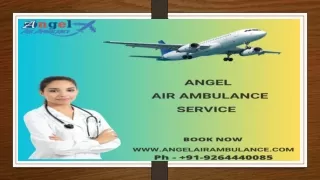 Real-Time Updates are provided to the Family by the Team of Angel Air Ambulance Delhi