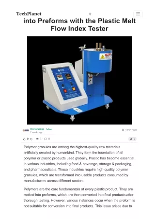 attain perfect melting of granules into preforms
