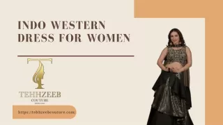 Indo Western Dress for Women - Tehhzeeb Couture