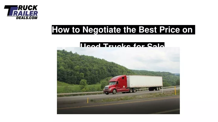 how to negotiate the best price on used trucks